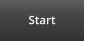 Start